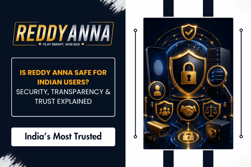 Is Reddy Anna Safe for Indian Users Security, Transparency & Trust Explained