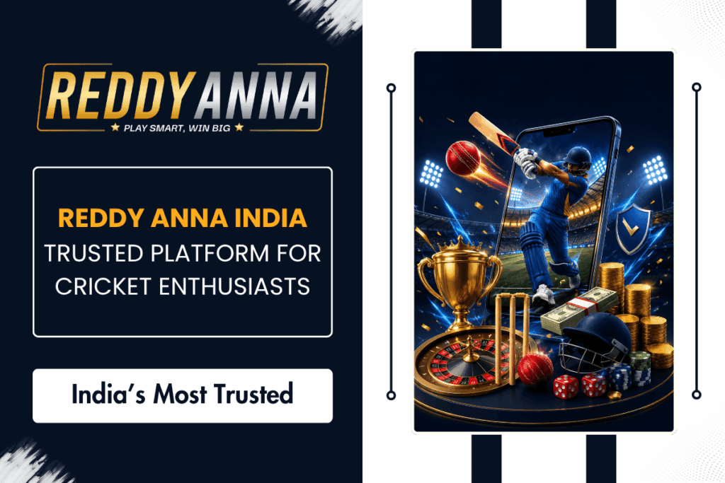 Reddy Anna India Trusted Platform for Cricket Enthusiasts