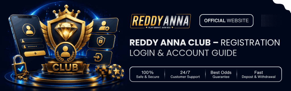 Reddy Anna Club – Registration Login & Account guide