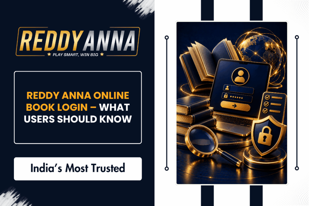 Reddy Anna Online Book Login – What Users Should Know
