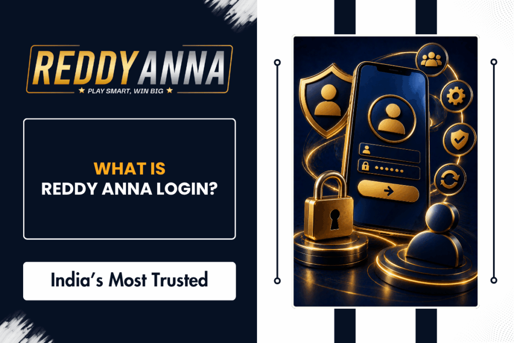 What Is Reddy Anna Login